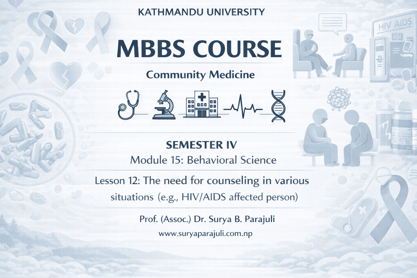 Lesson 12: The need for counseling in various situations (e.g. HIV/AIDS affected person)